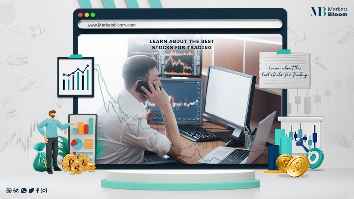 Learn about the best stocks for trading